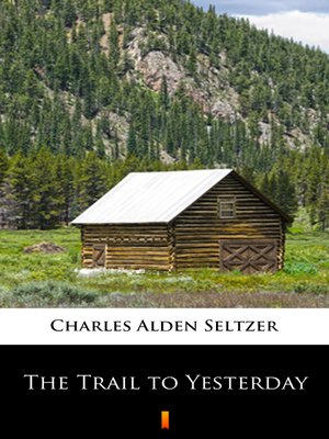 cover image of The Trail to Yesterday